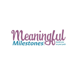 Meaningful Milestones